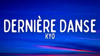 Kyo - Dernière Danse (Lyrics / Paroles)