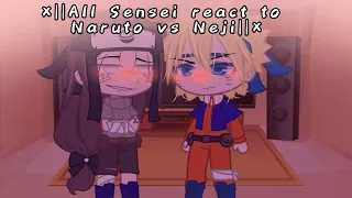 ×||All Sensei react to Naruto vs Neji||×