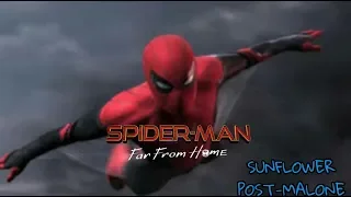 Spiderman Lejos de casa Amv/Sunflower Post Malone