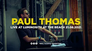 Paul Thomas @ Luminosity At The Beach | 21.08.2021