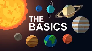 The Basics of the Solar System in 10 Minutes!