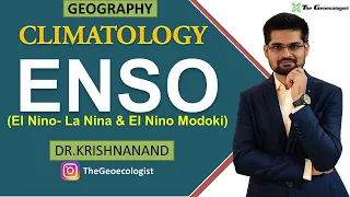 Concepts of ENSO, El Nino-La Nina, El Nino Modoki | Climatology | Dr. Krishnanand