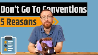 5 Reasons Not To Go To Board Game Conventions