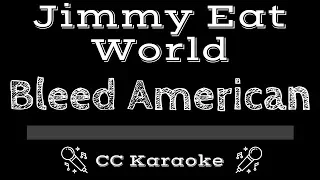 Jimmy Eat World • Bleed American (CC) [Karaoke Instrumental Lyrics]