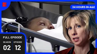 Life-Saving Moments - 24 Hours in A&E - S02 EP12 - Medical Documentary