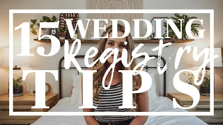 15 Wedding Registry Tips