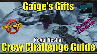 Borderlands 3 | Gaige's Gifts | Negul Neshai | Crew Challenge Guide