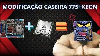 MODIFICANDO 775 PARA ACEITAR XEON 771