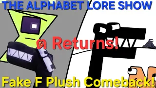 The Alphabet Lore Show | The Fake F Plush Comeback! / ต Returns! | English Cyrillic | Animation