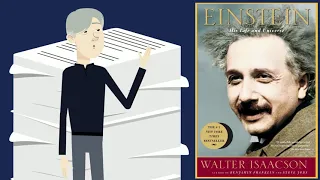 Einstein: His Life and Universe (Summary) — Life Lessons From One of the Smartest Men Who Ever Lived