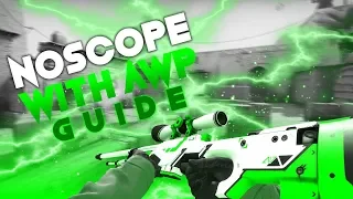 CSGO Noscope Guide 2020 - How to awp Effectively