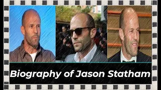 Jason Statham's biography