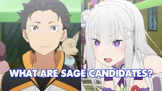 What Are Sage Candidates? | Re: Zero Explained