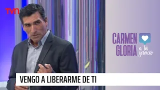 Vengo a liberarme de ti | Carmen Gloria a tu servicio