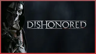 Королевский лекарь 🦉 Dishonored #13