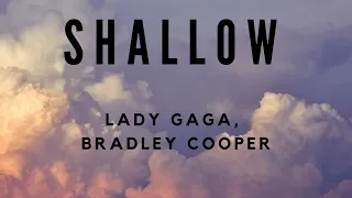 Lady Gaga, Bradley Cooper — Shallow (Lyrics) перевод песни на русский язык