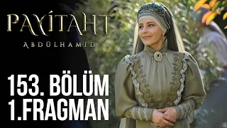 "Bayrak yerinde dalgalanmaya devam edecek!" #PayitahtAbdülhamid 153. Bölüm 1. Fragman