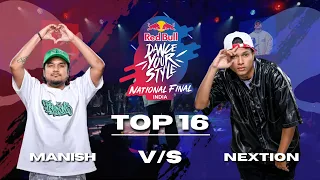 Manish vs Nextion - Red Bull Dance Your Style India Finals 2024 (Top-16)