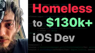 From Homeless to $130k+ iOS Dev | Self-Taught