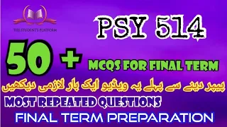 PSY514 || Final Term McQs || Quiz File || Final Term Preparation || Quiz 3 Quiz 4