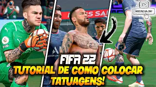 TATUAGEM NO FIFA 22 COM OU SEM PATCH - TUTORIAL FIFA 22