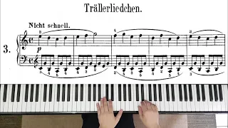 Schumann - Album for the Young Op.68 No.3 Trällerliedchen ( Humming Song )