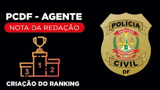 NOTA REDAÇÃO PCDF - RANKING ATUALIZADO