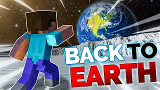 TIME TO GO BACK to EARTH in Minecraft