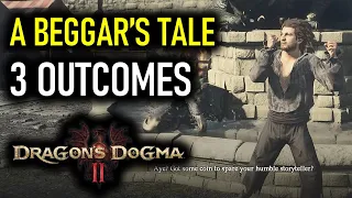 A Beggar's Tale Walkthrough: All 3 Outcomes | Dragon's Dogma 2