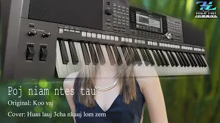 poj niam ntes tau - Huas lauj (Cover) 3cha nkauj lom zem