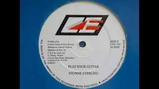 Yvonne Sterling - Play Your Guitar - 12 inch - 198X