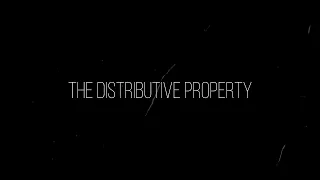 The Distributive Property Rap (Andrew Bau)