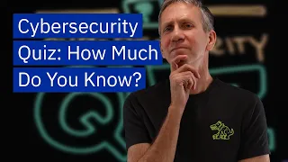 Cybersecurity Quiz. How Much Do You Know?