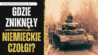 Gdzie zniknęły niemieckie czołgi?