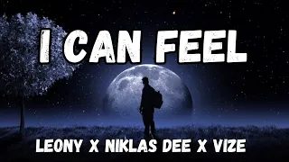 Leony feat  Niklas Dee & VIZE  -  I Can Feel (Lyrics)