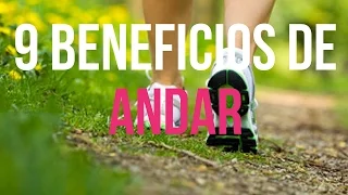 9 Beneficios de andar