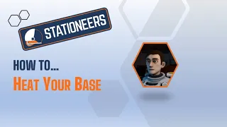 Stationeers: How To Heat Your Base