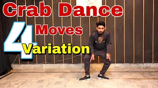Crab Dance Moves with 4 variations ||Easy Tutorial||