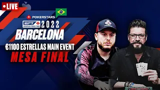 ESTRELLAS BARCELONA 2022 MAIN EVENT: MESA FINAL ♠️ PokerStars Brasil