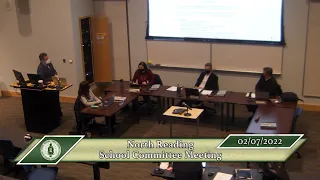 North Reading School Committee Meeting 02/07/22