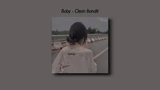 Clean Bandit - Baby [Tiktok Version] (Slowed And Reverb + Underwater) Lyrics