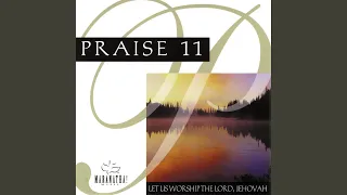 I Will Bless Thee As Long As I Live/I Delight To Do Thy Will (Medley)