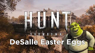 Hunt Showdown - All DeSalle Easter Eggs