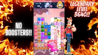 Candy Crush Saga Level 3640 | No Boosters