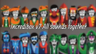 Incredibox v7 All sounds together