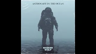 Masked Wolf  - Astronaut In The Ocean Slow Remix