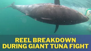 Reel Breakdown During Giant Tuna Fight