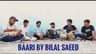 Baari-  Bilal Saeed and Momina Mustehsan | Group Singing Cover