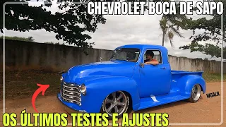 CHEVROLET BOCA DE SAPO| OS ÚLTIMOS TESTES E AJUSTES