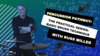 Percussion Pathway Practical Series "Brushes" Mod 1: Basic Brush Technique